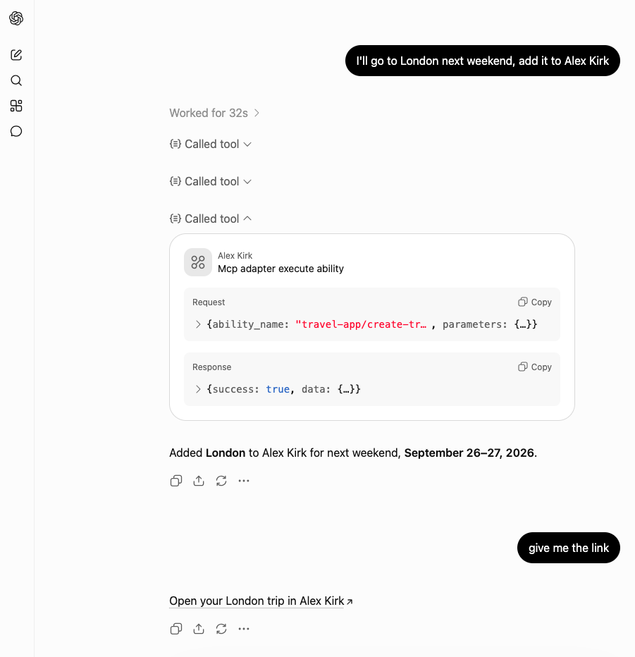 A screenshot of a ChatGPT conversation where it created a trip to London in my Travel App by telling it "I'll go to London neext weekend, add it to Alex Kirk"
